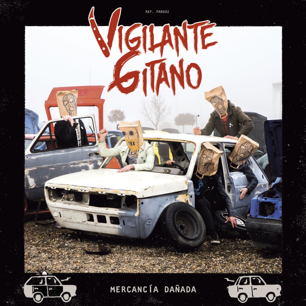 Vigilante Gitano - Mercancia Dañada