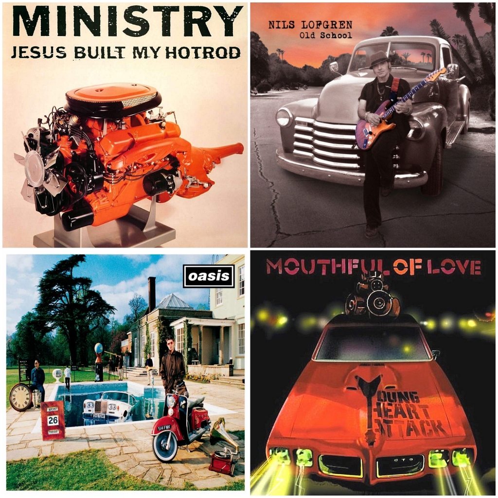 Ministry - Jesus Built my Hot Rod · Mouthful of Love - Young Heart Attack · Nils Lofgren - Old School · Oasis – Be Here Now